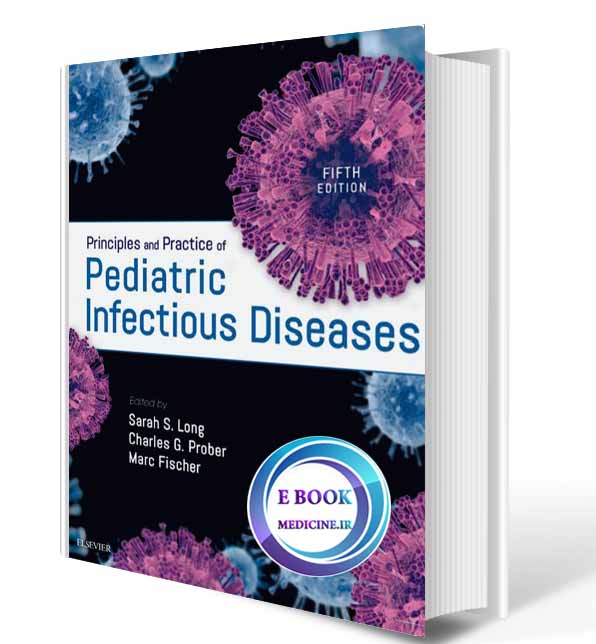 دانلود کتاب Principles and Practice of Pediatric Infectious Diseases 2018 (Original PDF)